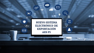 Nuevo sistema electrónico de exportaciones AES P1